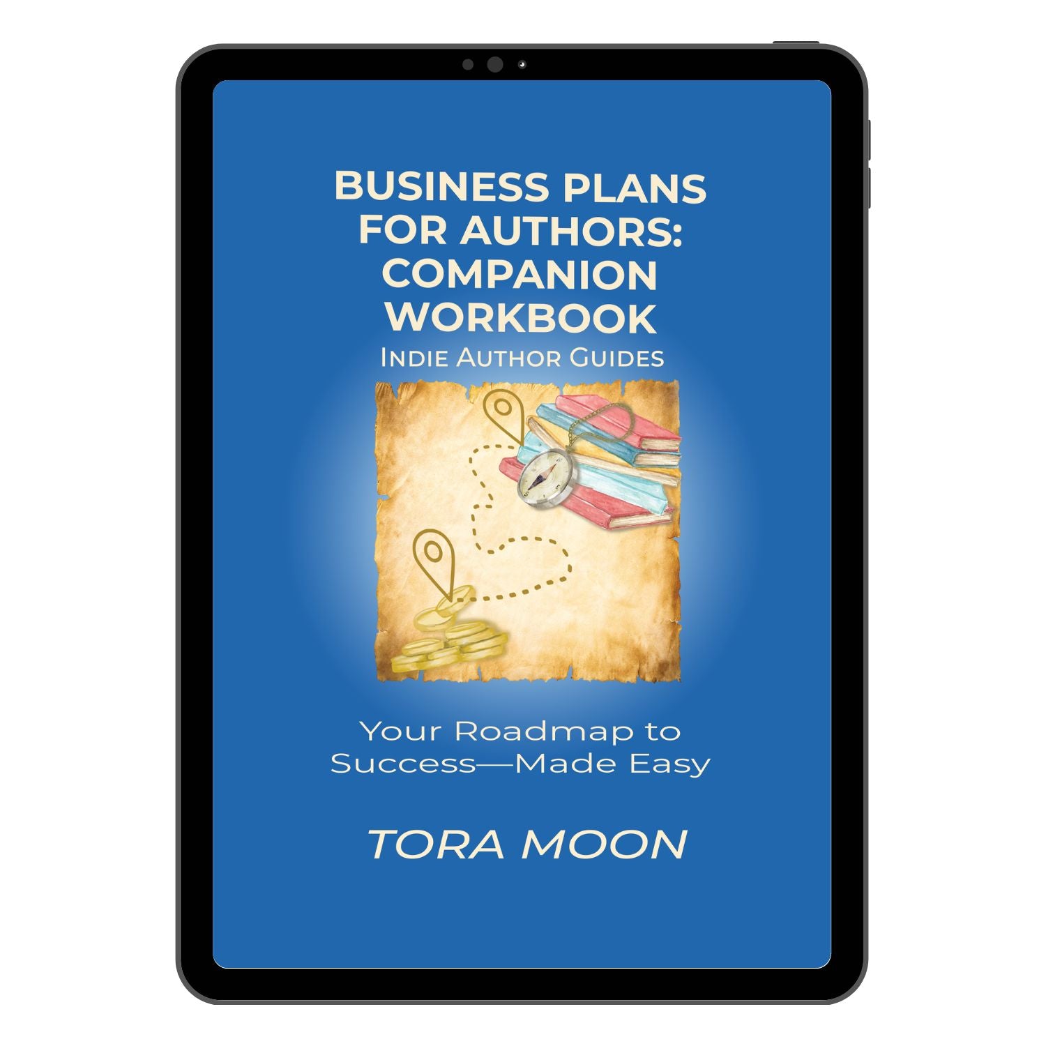 Tablet displaying a workbook cover titled 'Business Plans for Authors: Companion Workbook' by Tora Moon on a blue background.
