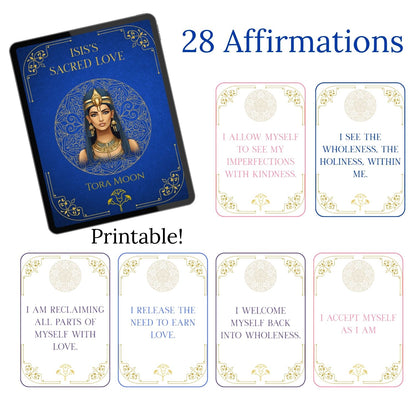 Printable affirmation cards from Isis's Sacred Love, featuring 28 devotional self-love affirmations designed to support mindset shifts around self-love and acceptance, receiving love, and reclaiming the Self.
