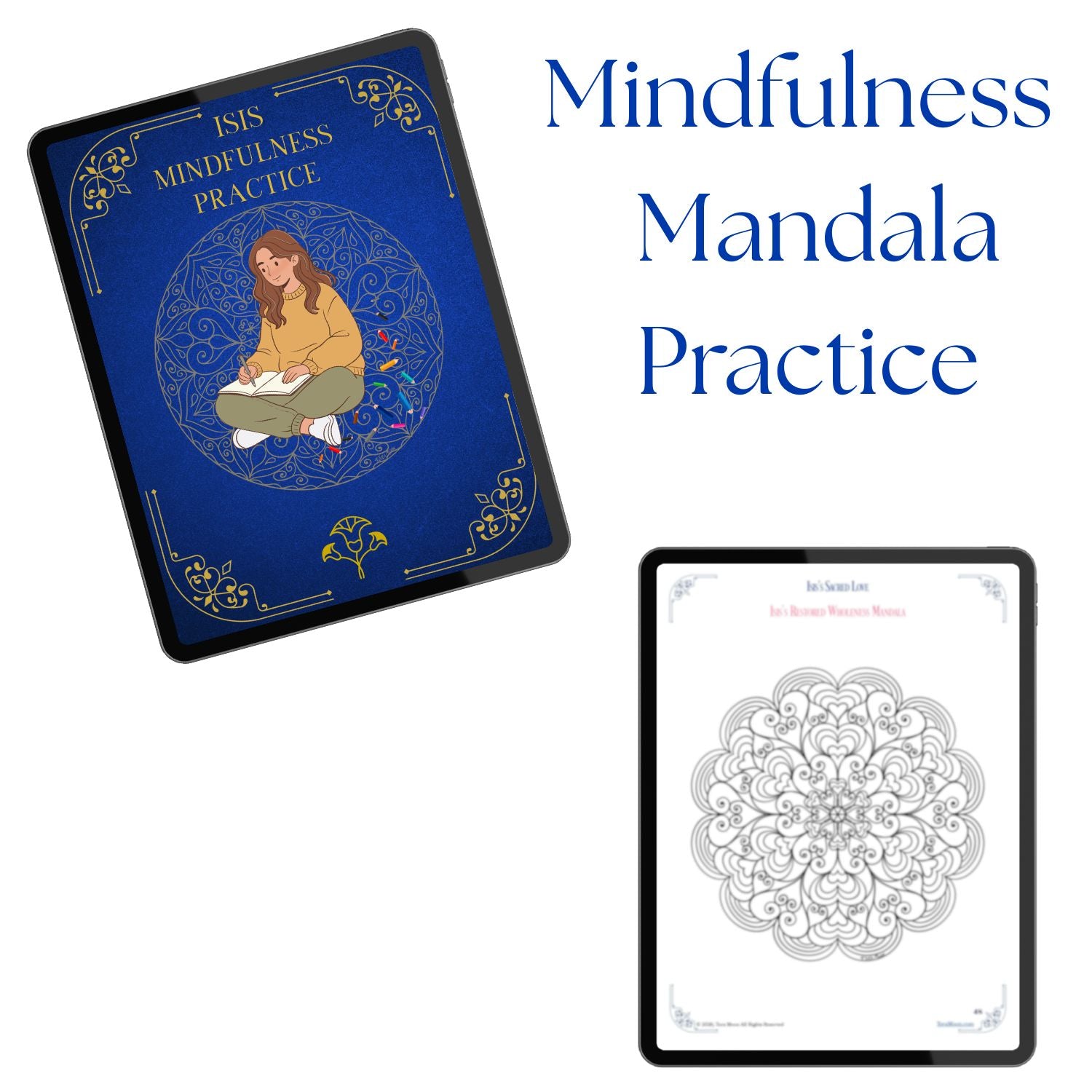 Digital mockup of Isis Mindfulness Mandala Practice PDF and printable mandala page included in the Goddess Mindset Transformation Guide by Tora Moon.