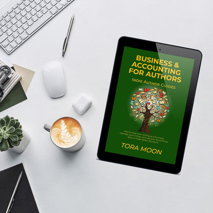 Business & Accounting for Authors ebook displayed on a tablet beside a latte, succulent, and laptop — a clean creative workspace for indie authors learning money management and accounting basics.