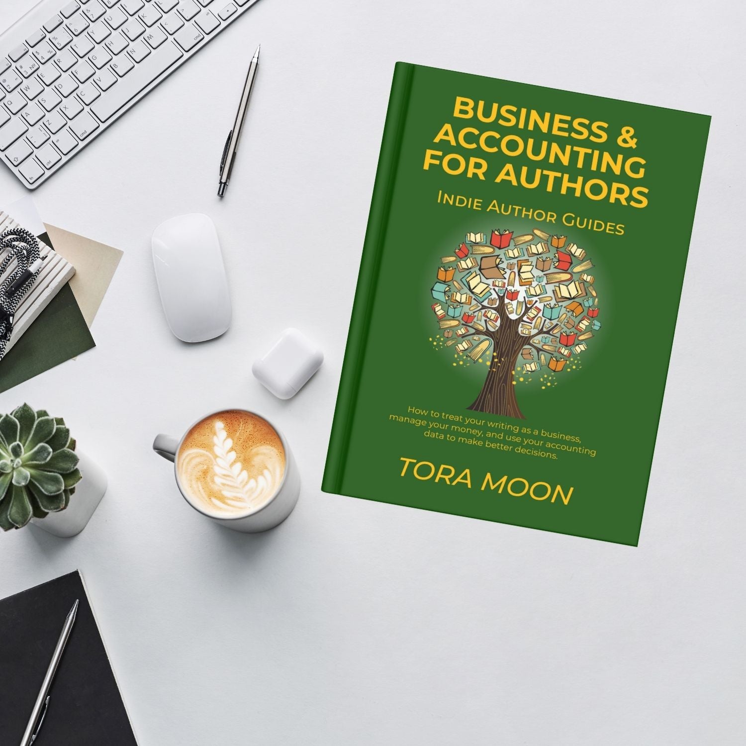 Business & Accounting for Authors print book mockup shown on a bright author workspace with coffee, laptop, and succulent — perfect for writers wanting simple bookkeeping and business guidance.