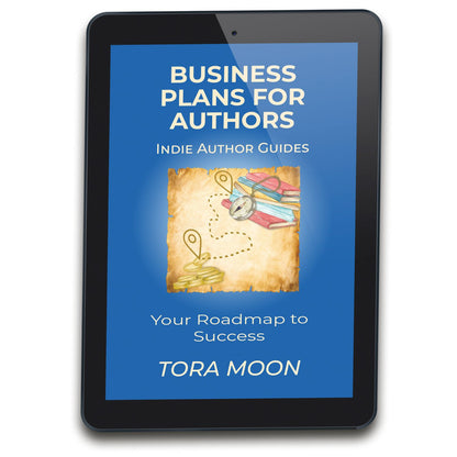 Business Plans for Authors - Your Road Map to Success