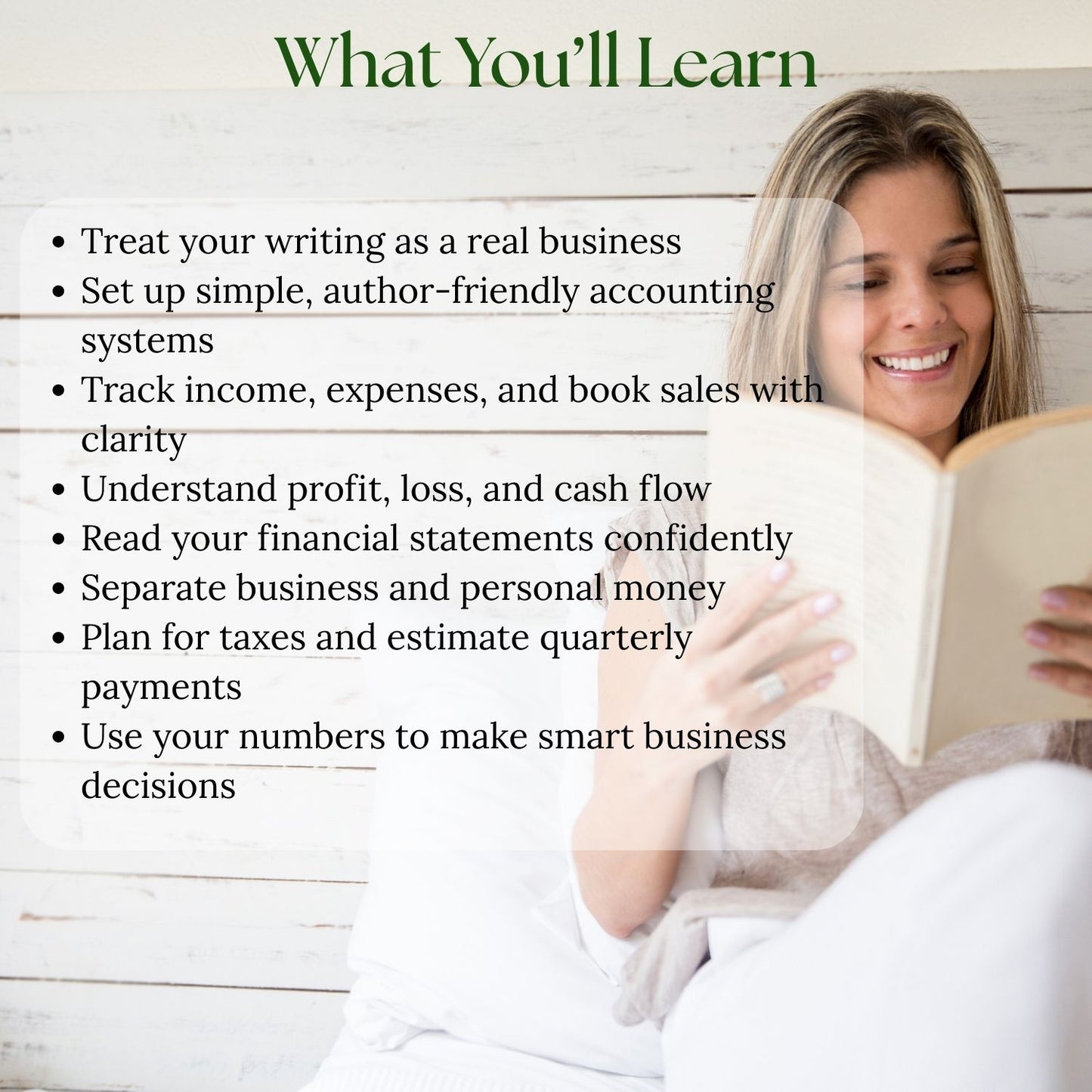 ‘What You’ll Learn’ overview for Business & Accounting for Authors, highlighting key lessons such as treating writing as a business, tracking income and expenses, understanding profit and cash flow, reading financial statements, and planning for taxes.