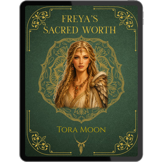 Cover image of Freya’s Sacred Worth, an embodied devotional self-love practice featuring the Goddess Freya on a green and gold mandala background, part of the Goddess Remembrance Guides by Tora Moon.