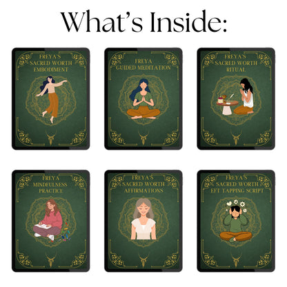 Overview image showing what’s included in Freya's Sacred Worth, including embodiment practices, guided meditation, ritual, affirmations, EFT tapping, and a daily self-worth planner.
