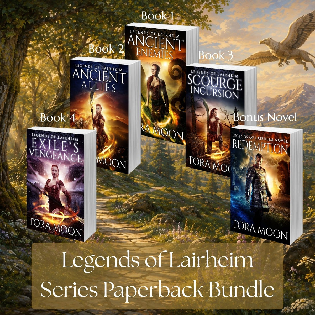 Legends of Lairheim paperback bundle by Tora Moon featuring Ancient Enemies, Ancient Allies, The Scourge Incursion, Exile’s Vengeance, and the bonus novel Redemption.