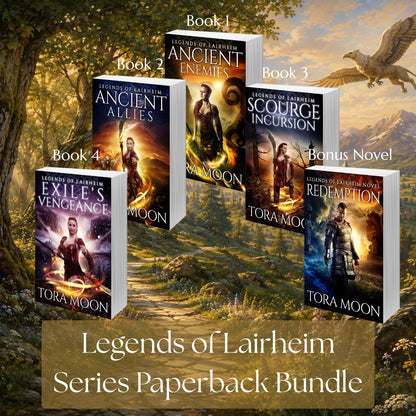 Legends of Lairheim paperback bundle by Tora Moon featuring Ancient Enemies, Ancient Allies, The Scourge Incursion, Exile’s Vengeance, and the bonus novel Redemption.