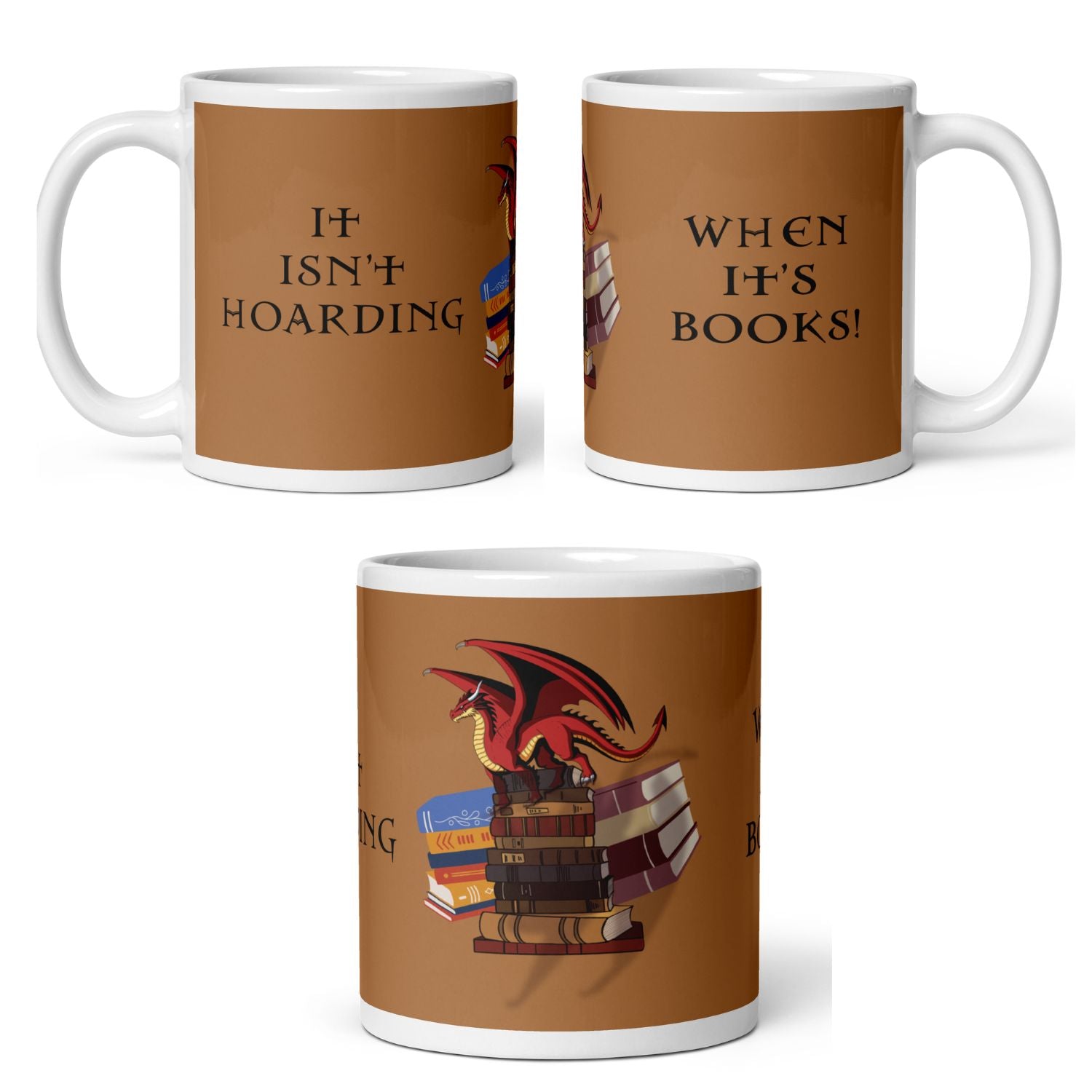 Three mugs with a red dragon on a stack of books on a white background showing full design with text: it isn't hoarding when it's books