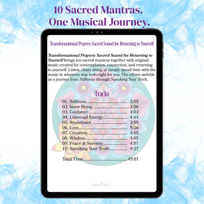 Sacred Sound album notes displayed on a tablet, showing the ten-track journey from Stillness through Speaking Your Truth and a total playing time of 45 minutes.