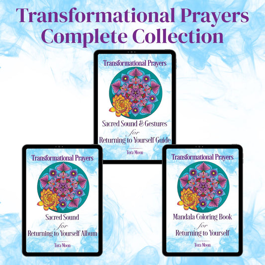 Transformational Prayers Complete Collection showing the digital Guide, Sacred Sound Album, and Mandala Coloring Book together.