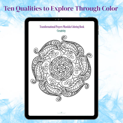 Creativity coloring page from the Transformational Prayers Mandala Coloring Book, showing one of Tora Moon’s ten original mandalas created for the qualities explored in Transformational Prayers.